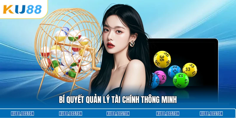 Bí quyết quản lý tài chính thông minh